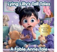 Lying Lilly's Tall Tales