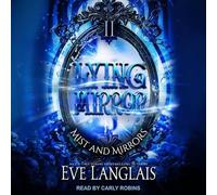 Lying Mirror (The Mist and Mirrors Series)
