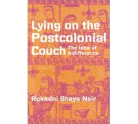 Lying on the Postcolonial Couch: The Idea of Indifference