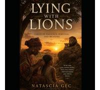Lying with lions