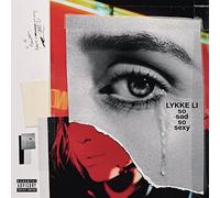 Lykke Li : So Sad So Sexy VINYL 12" Album (2018) NEW Fast and FREE P & P