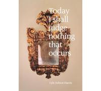 Lyle Ashton Harris: Today I Shall Judge Nothing That Occurs: Selections from the Ektachrome Archive