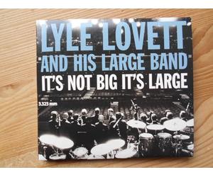 Lyle Lovett - It's Not Big It's Large