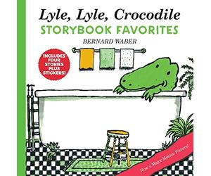 Lyle, Lyle, Crocodile Storybook Favorites: 4 Complete Books Plus Stickers!