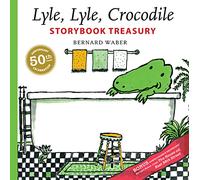 Lyle, Lyle Crocodile Storybook Treasury (Lyle the Crocodile)