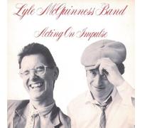 Lyle McGinness Band - Acting on Impulse