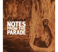 Lyle, Tyler - Notes from the Parade