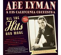 Lyman,Abe & His Cali - All The Hits And More 1923-46 [New CD]