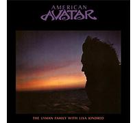 Lyman Family With Lisa Kindred - American Avatar: Love Comes Rolling Down