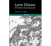 Lyme Disease : An Evidence-based Approach