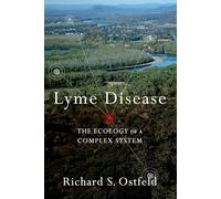 Lyme Disease: The Ecology Of A Complex System
