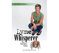 Lyme Whisperer: The Secret's Out