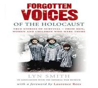 Lyn Smith Forgotten Voices of The Holocaust Paperback Book Lyn Smith Multicolor