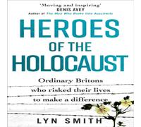 Lyn Smith Heroes of the Holocaust Paperback Book Lyn Smith Multicolor