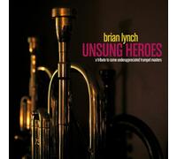 Lynch, Brian - Unsung Heroes