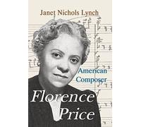 Lynch - Florence Price American Composer - New paperback or softback - P555z