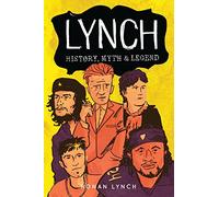 Lynch: History, myth and legend