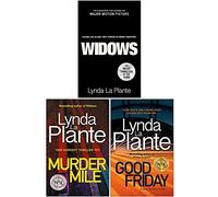 Lynda La Plante Collection 3 Books Set (Widows Film Tie-In, Murder Mile, Good Friday)