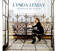 Lynda Lemay – Décibels et des silences – Rhino