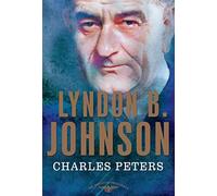 Lyndon B. Johnson (American Presidents)