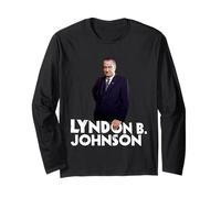 Lyndon B Johnson Long Sleeve T-Shirt