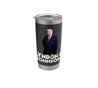 Lyndon B Johnson Stainless Steel Insulated Tumbler