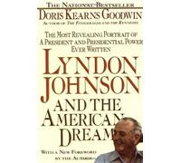 Lyndon Johnson and the American Dream by Goodwin, Doris Kearns (1991)