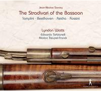 Lyndon Watts; Edoardo Torbianelli; Marion Treupel-Franck - Jean Nicolas Savary - The Stradivari of the Bassoon
