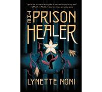 The Prison Healer (The Prison Healer) - NEW