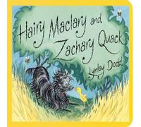 Lynley Dodd Hairy Maclary & Zachary Quack Board book Book Lynley Dodd Multicolor