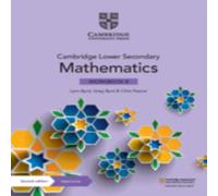 Lynn Byrd Cambridge Lower Secondary Mathematics Workbook 8 with Digital Lynn Byrd Multicolor
