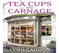 Lynn Cahoon Tea Cups & Carnage Paperback Book Lynn Cahoon Multicolor