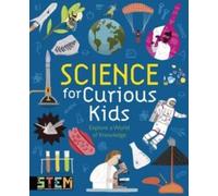 Lynn Huggins-Cooper Science for Curious Kids Hardback Book Lynn Huggins-Cooper Multicolor