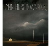 Lynn Miles - Downpour