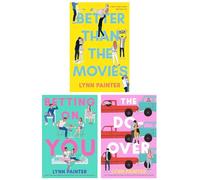 Lynn Painter 3 Books Collection Set (Better Than the Movies, The Do-Over & Betting on You)