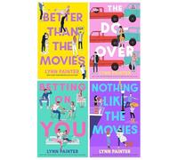 Lynn Painter 4 Books Collection Set (Better Than the Movies, The Do-Over, Betting on You & Nothing Like the Movies)