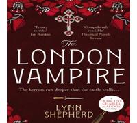 Lynn Shepherd The London Vampire Paperback Book Lynn Shepherd Multicolor