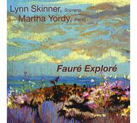 Lynn Skinner - Faure Explore