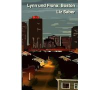 Lynn und Fiona: Boston