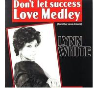 Lynn White - Don't Let Success (Turn Our Love Around) [12", DE, Striped Horse 6.20755]