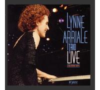 Lynne Arriale Trio Live by Lynne Arriale Trio (2006-10-17)