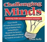 Lynne Kelly Challenging Minds: Thinking Skills & Enrichment Activities Lynne Kelly Multicolor