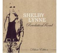 LYNNE SHELBY - REVELATION ROAD W/DVD DLX - CD DVD - K600z