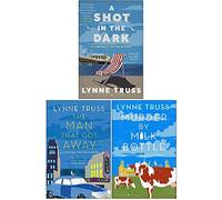 Lynne Truss A Constable Twitten Mystery Collection 3 Books Set (A Shot in the Dark, The Man That Got Away, Murder by Milk Bottle)