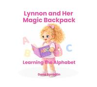 Lynnon and Her Magic Backpack: Learning the Alphabet