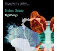 Lynsey Marsh; Hallé; Hallé Soloists; Jamie Phillips; Sir Mark Elder - Helen Grime: Night Songs