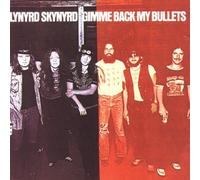 Lynyrd Skynyrd - Gimme Back My Bullets
