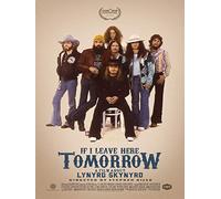 Lynyrd Skynyrd - If I Leave Here Tomorrow