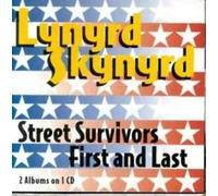 Lynyrd Skynyrd - Street Survivors / First And Last