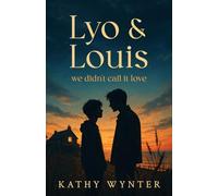 Lyo & Louis: We didn't call it love